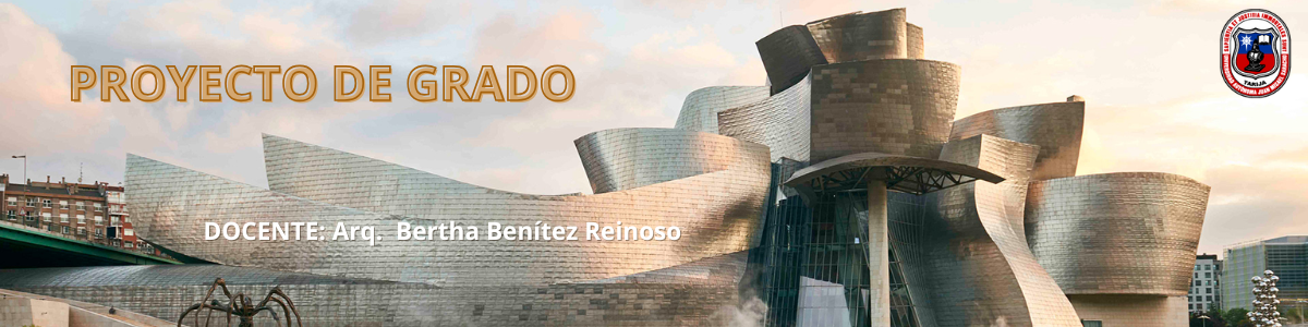 TES501-PROYECTO DE GRADO (ARQ) - G10/2025